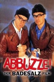 Abbuzze! Der Badesalz-Film series tv