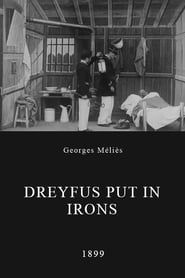 Image L’Affaire Dreyfus, Mise aux fers de Dreyfus