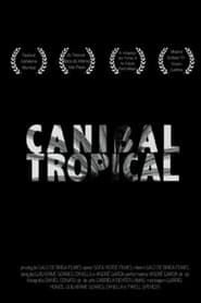Canibal Tropical series tv