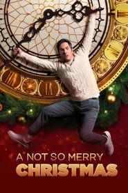 A Not So Merry Christmas series tv