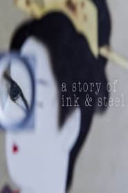 A Story of Ink & Steel series tv