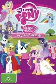 Image My Little Pony Friendship Is Magic: A Royal Pony Wedding