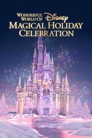 watch The Wonderful World of Disney: Magical Holiday Celebration