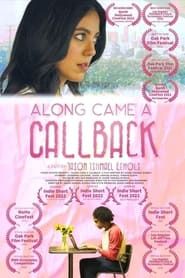Along Came a Callback series tv