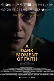 A Dark Moment of Faith series tv