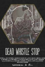 Image Dead Whistle Stop 2022