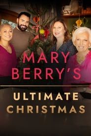 Mary Berry's Ultimate Christmas series tv