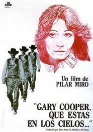 Gary Cooper, que estás en los cielos (1980)