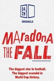 Maradona: The Fall series tv