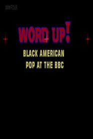 Word Up! Black American Pop At The BBC series tv