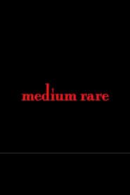Medium Rare-hd