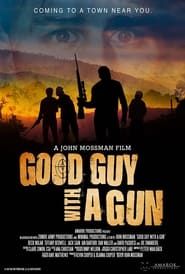 Good Guy with a Gun 2022 streaming