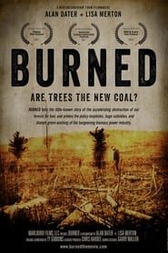 Burned: Are Trees the New Coal? 2021 streaming