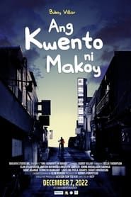 The Story of Makoy 2022 streaming