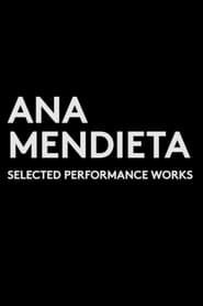 Image Ana Mendieta: Selected Performance Works (1973-1981)