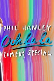 Phil Hanley: Ooh La La (2022)