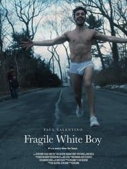 Image Fragile White Boy