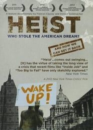 Heist: Who Stole the American Dream? series tv