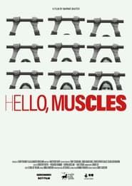 Hello Muscles series tv
