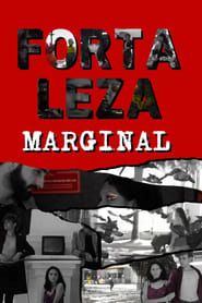Fortaleza Marginal series tv