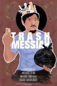 Trash Messiah series tv