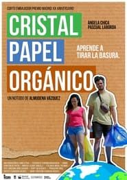 watch Cristal, papel, orgánico