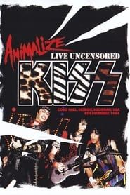 Kiss: Animalize Live Uncensored (1984)