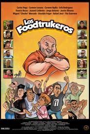 Los Foodtruckeros series tv