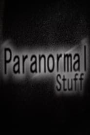 Paranormal Stuff series tv
