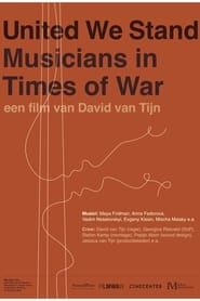 United We Stand - Musicians in Time of War series tv