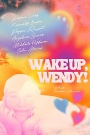 Image Wake Up, Wendy!