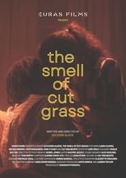 The Smell of Cut Grass series tv