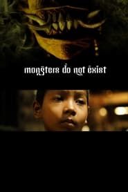 Monsters Do Not Exist (2012)