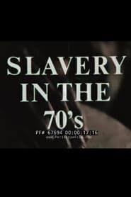 Slavery In The 70