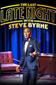 Steve Byrne: The Last Late Night series tv