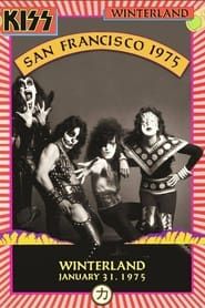 Kiss [1975] Winterland Or Hell 1975 streaming
