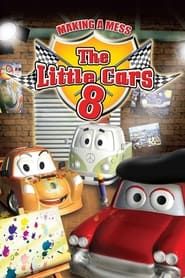 The Little Cars 8: Making a Mess series tv