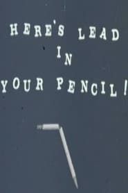 Here's Lead in Your Pencil!-hd