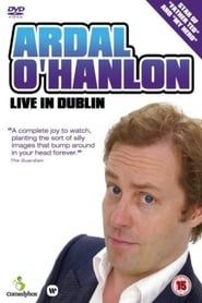 watch Ardal O'Hanlon - Live in Dublin