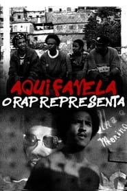Image Aqui Favela, o Rap Representa 2003