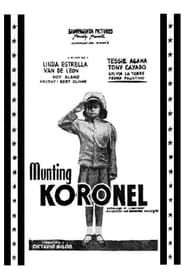 Munting Koronel series tv