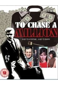 To Chase A Million (1967)