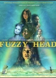 Fuzzy Head series tv