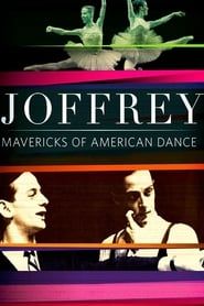 Joffrey: Mavericks of American Dance series tv