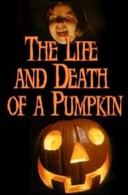 The Life and Death of a Pumpkin series tv