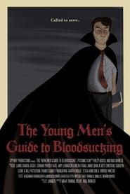 The Young Men's Guide to Bloodsucking series tv