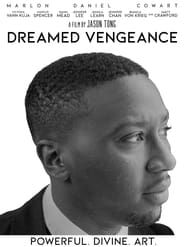 Dreamed Vengeance-hd