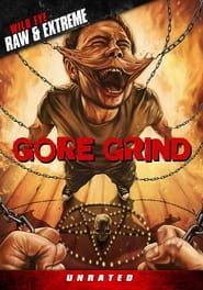 Gore Grind series tv