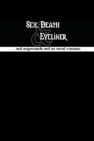 Sex, Death & Eyeliner series tv