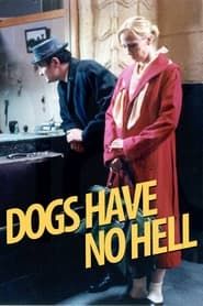 Dogs Have No Hell (2002)